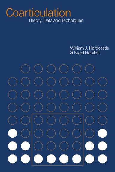 William J. Hardcastle, Nigel Hewlett - Coarticulation, Häftad