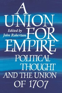 bokomslag A Union for Empire