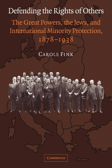 Carole Fink - Defending the Rights of Others, Häftad