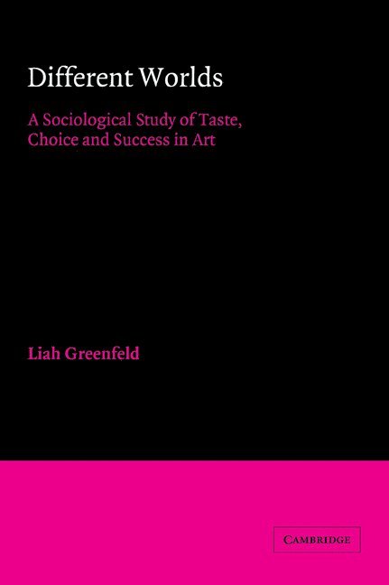 Massachusetts) Greenfeld, Liah (Harvard University, Liah Greenfeld, Ernest Q. Campbell - Different Worlds, Häftad