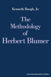 bokomslag The Methodology of Herbert Blumer