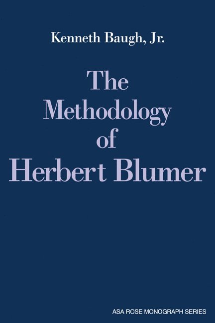 The Methodology of Herbert Blumer 1