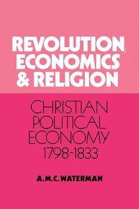 bokomslag Revolution, Economics and Religion