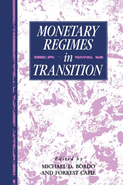 Monetary Regimes in Transition 1