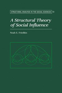 bokomslag A Structural Theory of Social Influence