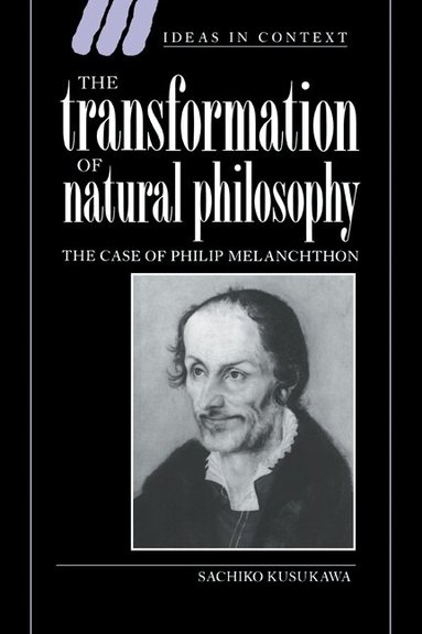 Sachiko Kusukawa, Quentin Skinner, Lorraine Daston - The Transformation of Natural Philosophy, Häftad