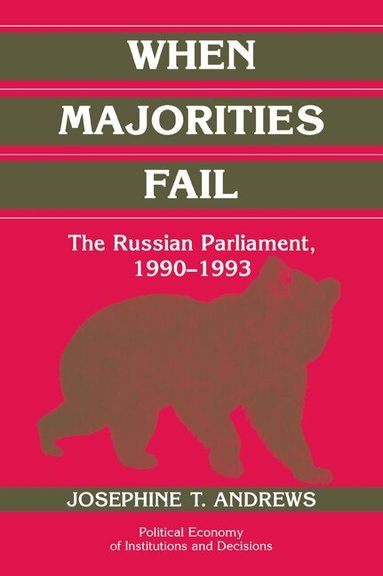 Josephine T. Andrews, Randall Calvert, Thrainn Eggertsson - When Majorities Fail, Häftad