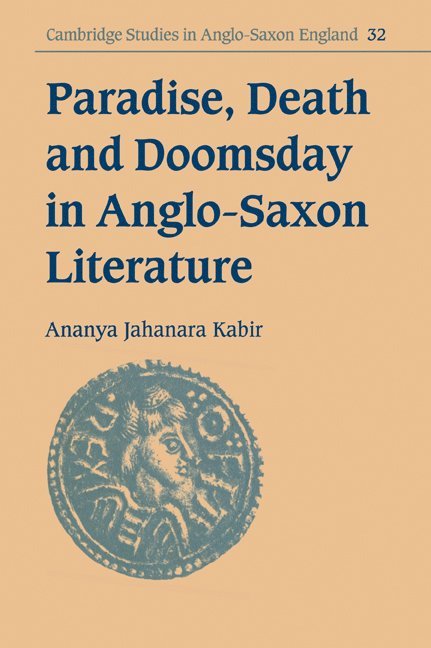 Paradise, Death and Doomsday in Anglo-Saxon Literature 1