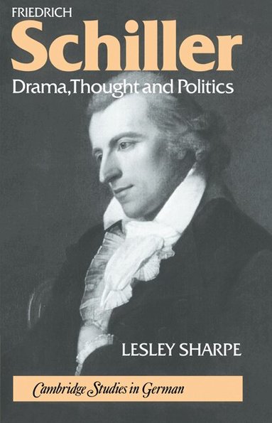 Lesley Sharpe, H. B. Nisbet, Martin Swales - Friedrich Schiller, Häftad