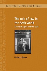 Nathan J. Brown - The Rule of Law in the Arab World, Häftad