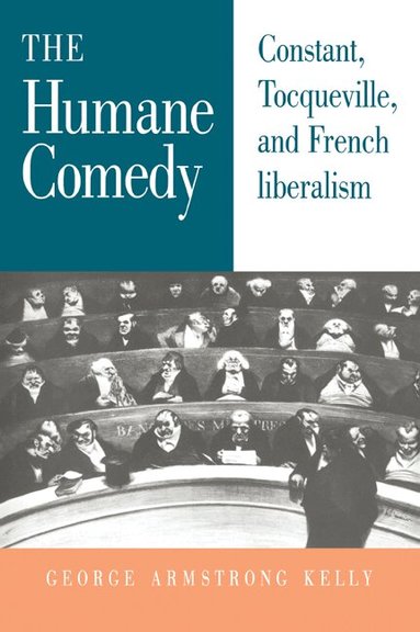 George Armstrong Kelly - The Humane Comedy, Häftad