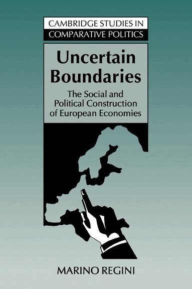 Marino Regini, Peter Lange, Robert H. Bates - Uncertain Boundaries, Häftad
