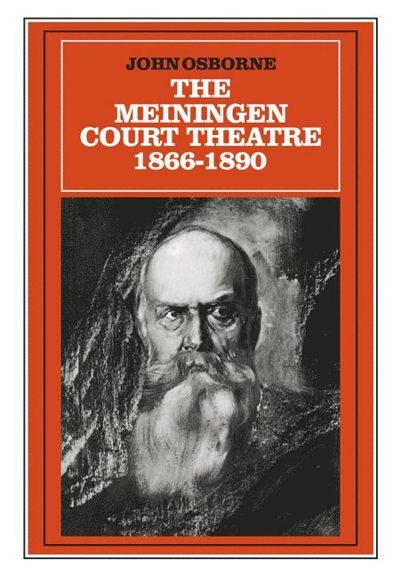 The Meiningen Court Theatre 1866-1890 1