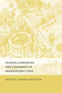 bokomslag Playing Companies and Commerce in Shakespeare's Time