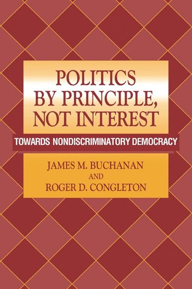 bokomslag Politics by Principle, Not Interest