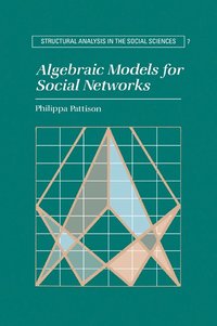 bokomslag Algebraic Models for Social Networks