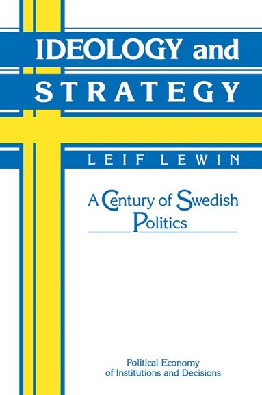 Leif Lewin - Ideology and Strategy, Häftad