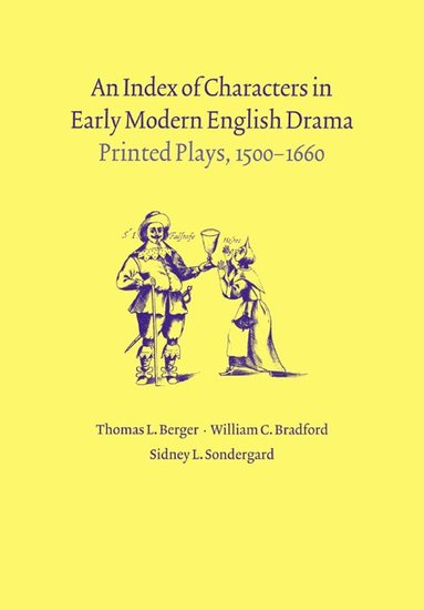 bokomslag An Index of Characters in Early Modern English Drama