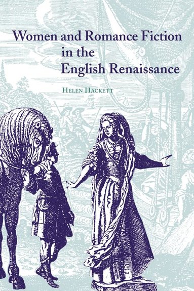 bokomslag Women and Romance Fiction in the English Renaissance