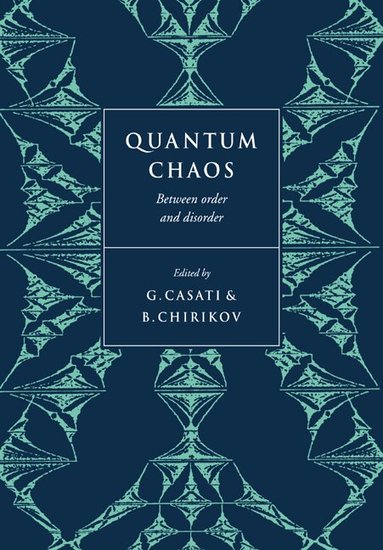 Giulio Casati, Boris Chirikov - Quantum Chaos, Häftad