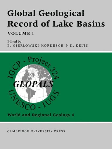 bokomslag Global Geological Record of Lake Basins: Volume 1