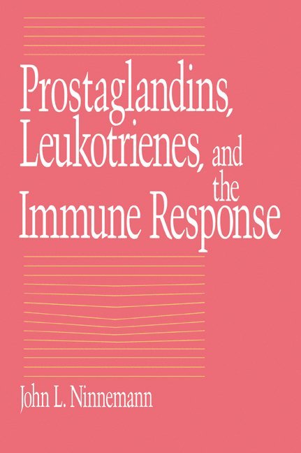 Prostaglandins, Leukotrienes, and the Immune Response 1