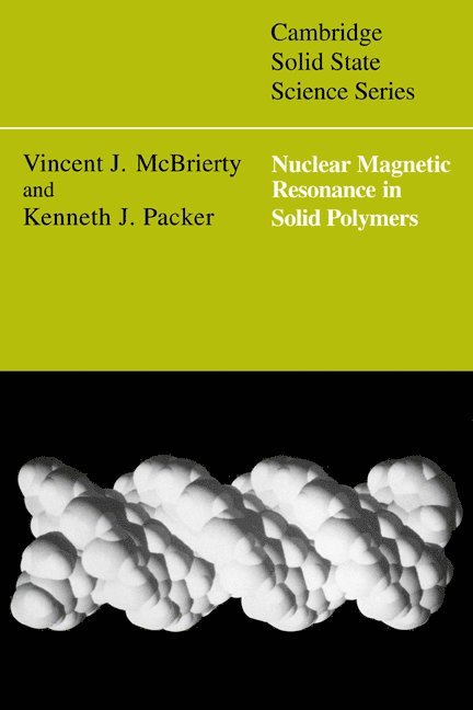 Nuclear Magnetic Resonance in Solid Polymers 1