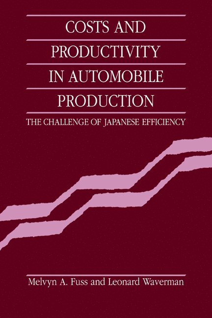 Costs and Productivity in Automobile Production 1