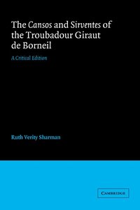 bokomslag The Cansos and Sirventes of the Troubadour, Giraut de Borneil