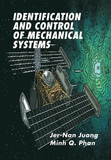 bokomslag Identification and Control of Mechanical Systems