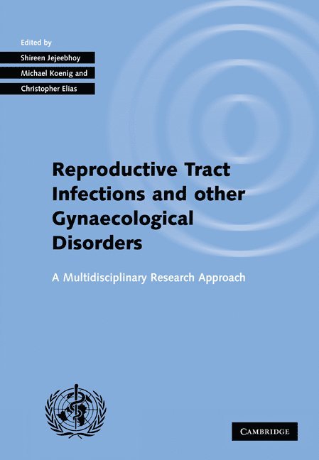 Investigating Reproductive Tract Infections and Other Gynaecological Disorders 1