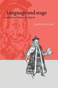 bokomslag Language and Stage in Medieval and Renaissance England