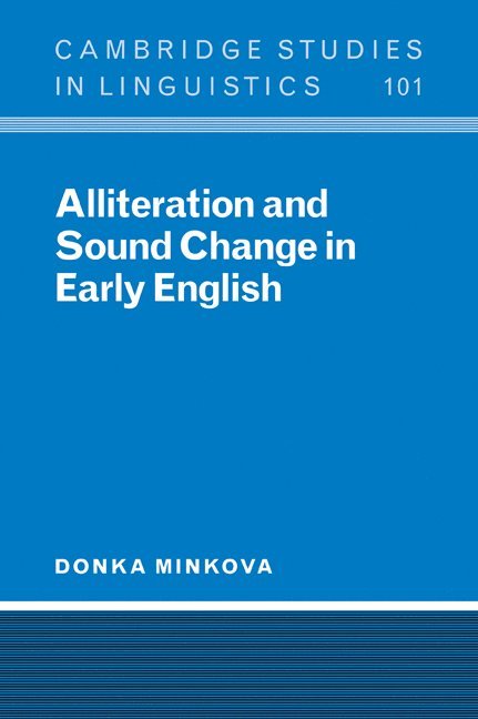 Alliteration and Sound Change in Early English 1