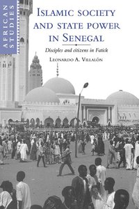 bokomslag Islamic Society and State Power in Senegal