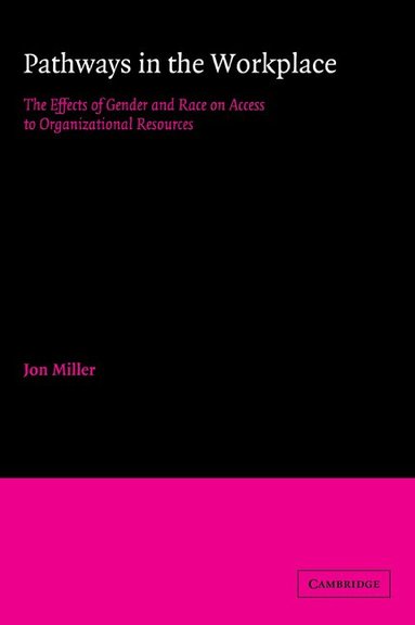 Jon Miller - Pathways in the Workplace, Häftad