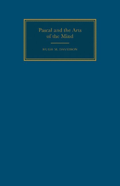 Pascal and the Arts of the Mind 1