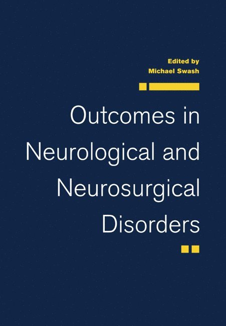 Outcomes in Neurological and Neurosurgical Disorders 1
