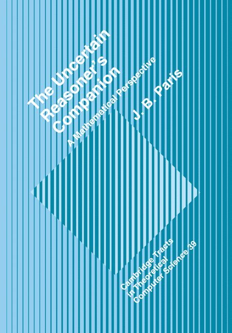 J. B. (University of Manchester) Paris, J. B. Paris, C. J. Van Rijsbergen, C. J. van Rijsbergen, Samson Abramsky - The Uncertain Reasoner's Companion, Häftad