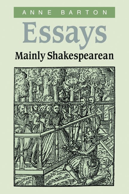 Essays, Mainly Shakespearean 1