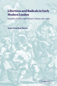 bokomslag Libertines and Radicals in Early Modern London