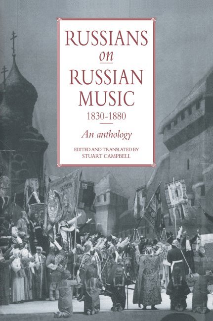 Russians on Russian Music, 1830-1880 1