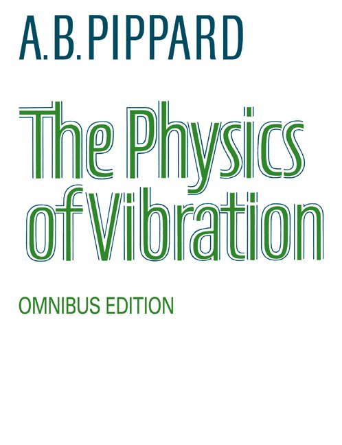 The Physics of Vibration 1