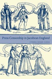 bokomslag Press Censorship in Jacobean England