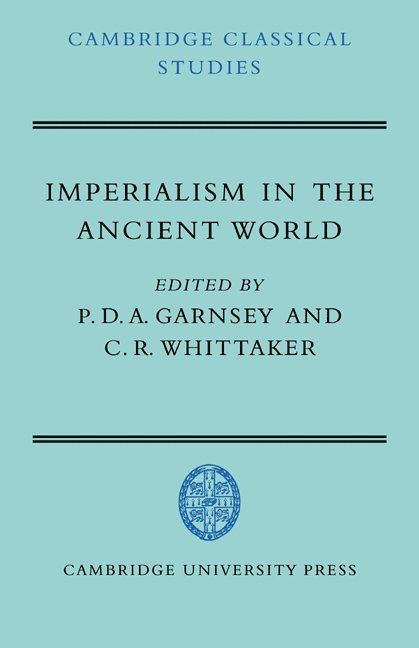 P. D. A. (University of Cambridge) Garnsey, C. R. (University of Cambridge) Whittaker, Peter D. a. Garnsey, C. R. Whittaker, R. Lanny Hunter - Imperialism in the Ancient World, Häftad