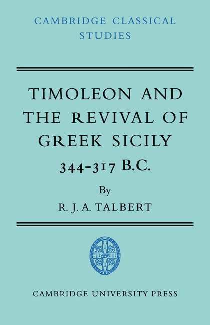 Timoleon and the Revival of Greek Sicily 1