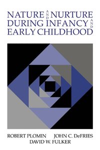 bokomslag Nature and Nurture during Infancy and Early Childhood