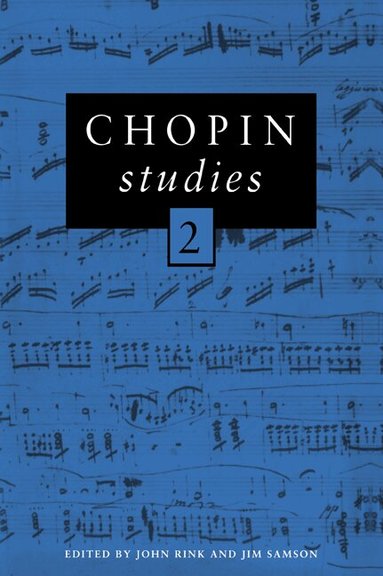 John Rink, Jim Samson - Chopin Studies 2, Häftad