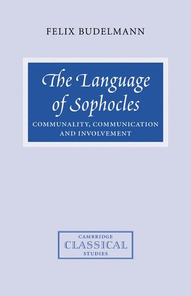 bokomslag The Language of Sophocles