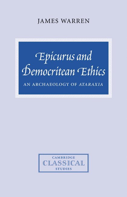 Epicurus and Democritean Ethics 1