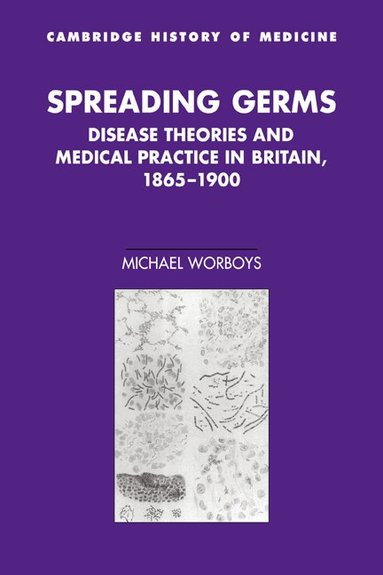 Michael Worboys, Charles Rosenberg, Colin Jones - Spreading Germs, Häftad
